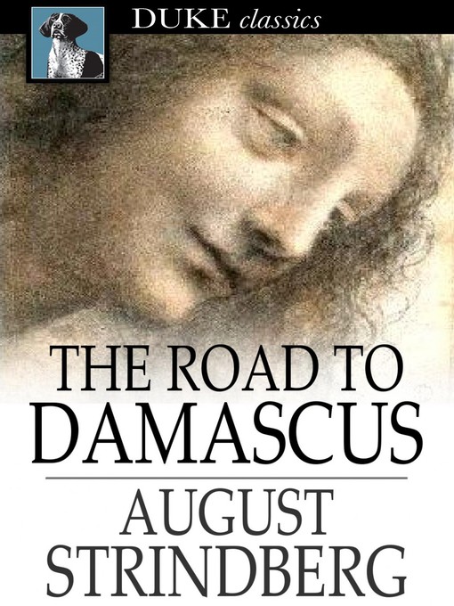 Title details for The Road to Damascus by August Strindberg - Wait list